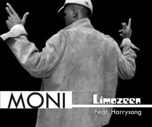Limozeen - Moni ft. Harrysong